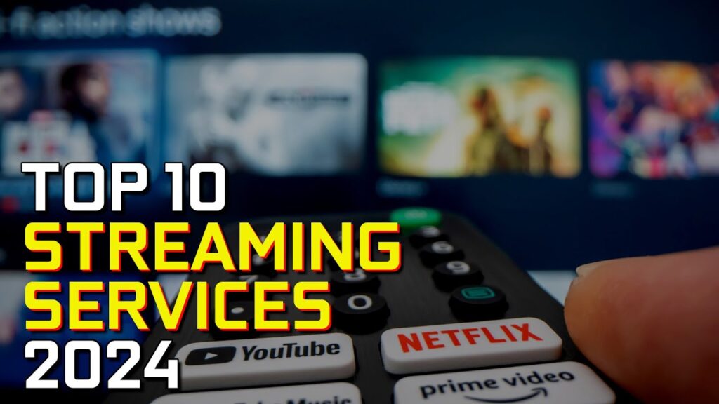 Top 10 Video Streaming Services